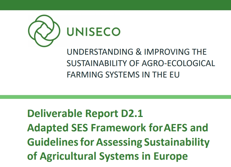 D2.1 - Adapted SES Framework for AEFS and Guidelines for Assessing Sustainability of Agricultural Systems in Europe published