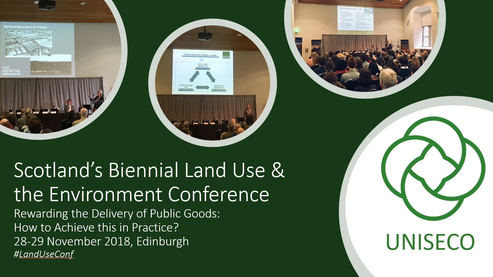 UNISECO presented at Scotland’s Biennial Land Use & the Environment Conference